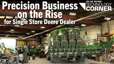 [Technology Corner] Precision Business on the Rise for Single Store Deere Dealer
