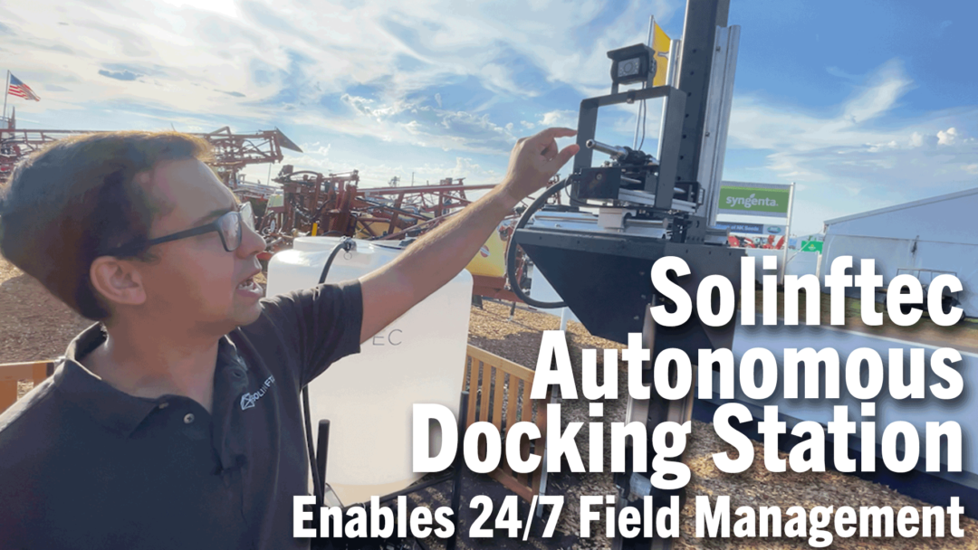 Solinftec-Autonomous-Docking-Station-Enables-24-7-Field-Management.png